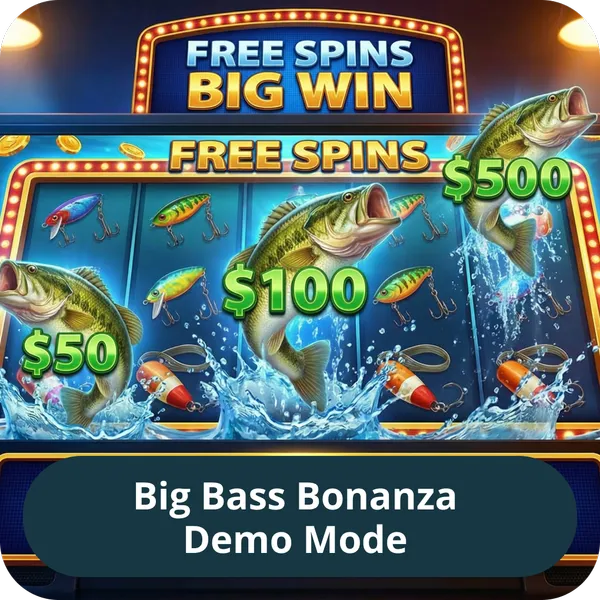 Big Bass Bonanza Demo Mode